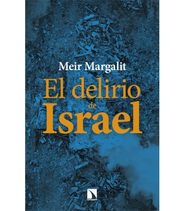 EL DELIRIO DE ISRAEL