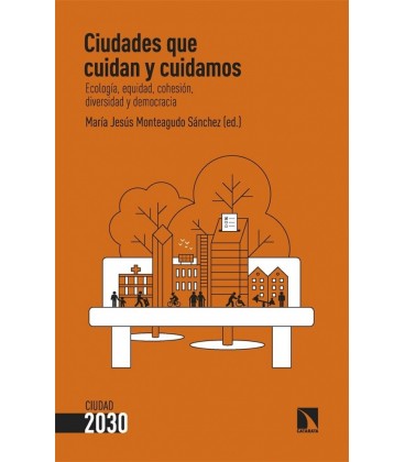 CIUDADES QUE CUIDAN Y CUIDAMOS