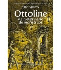 OTTOLINE Y EL VETERINARIO DE MONSTRUOS