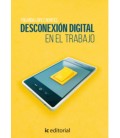 DESCONEXION DIGITAL EN EL TRABAJO