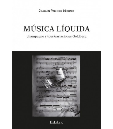 MUSICA LIQUIDA: CHAMPAGNE Y (DES)VARIACIONES GOLDBERG