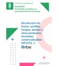 RECOLECCION DE FRUTOS, SEMILLAS, HONGOS, PLANTAS Y OTROS PRODUCTOS FOR