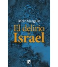 EL DELIRIO DE ISRAEL
