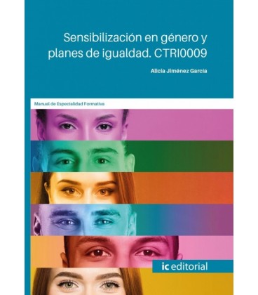 SENSIBILIZACION EN G NERO Y PLANES DE IGUALDAD. CTRI0009