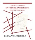 CORTAZAR/FUENTES ENTRECRUZAMIENTOS FUENTES/CORTAZAR