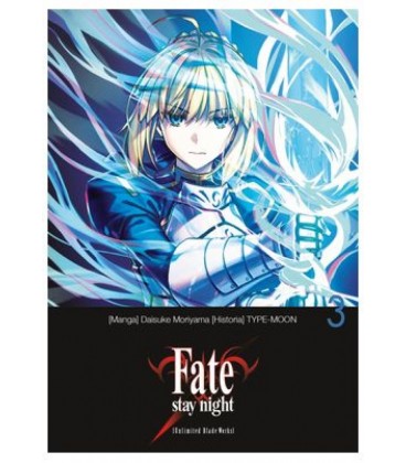FATE-STAY NIGHT: UNLIMITED BLADE WORDS 03