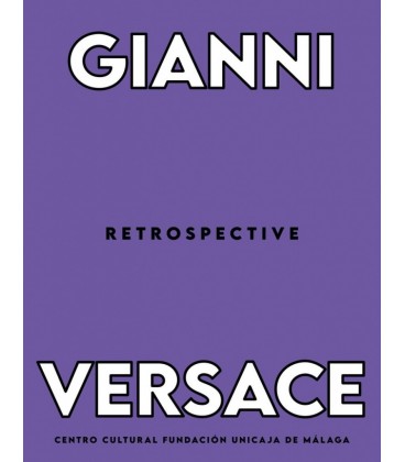 GIANNI VERSACE RETROSPECTIVE