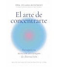 ARTE DE CONCENTRARTE, EL