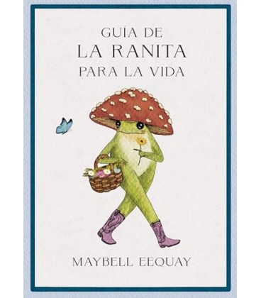 GUIA DE LA RANITA PARA LA VIDA