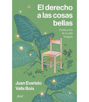 EL DERECHO A LAS COSAS BELLAS