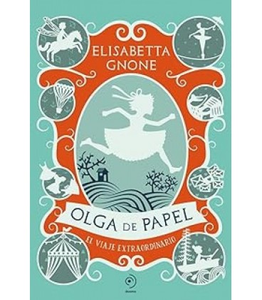 OLGA DE PAPEL. EL VIAJE EXTRAORDINARIO
