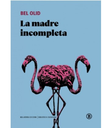 LA MADRE INCOMPLETA