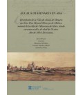 ALCALA DE HENARES EN 1654. DESCRIPCION DE LA VILLA DE ALCALA DE HENARE