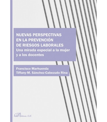 NUEVAS PERSPECTIVAS EN LA PREVENCION DE RIESGOS LABORALES