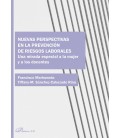 NUEVAS PERSPECTIVAS EN LA PREVENCION DE RIESGOS LABORALES