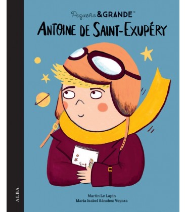 PEQUENO Y GRANDE ANTOINE DE SAINT-EXUPERY