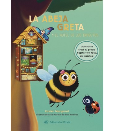 ABEJA GRETA Y EL HOTEL DE LOS INSECTOS