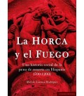 LA HORCA Y EL FUEGO