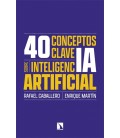 40 CONCEPTOS CLAVE SOBRE INTELIGENCIA ARTIFICIAL