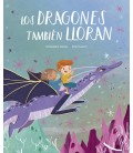 LOS DRAGONES TAMBIEN LLORAN