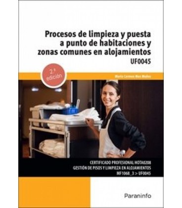 PROCESOS DE LIMPIEZA Y PUESTA A PUNTO DE HABITACIONES Y ZONAS COMUNES
