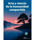 ARTE Y CIENCIA DE LA HUMANIDAD COMPARTIDA