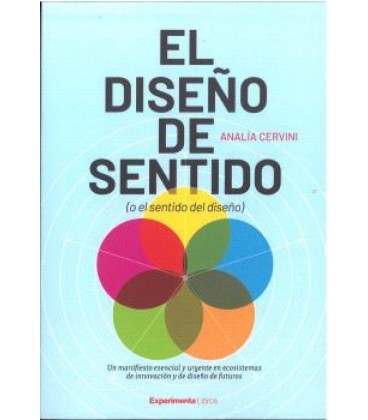 EL DISENO DE SENTIDO (O EL SENTIDO DEL DISENO)