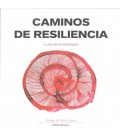 CAMINOS DE RESILIENCIA