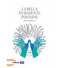 LA BELLA DURMIENTE INSOMNE