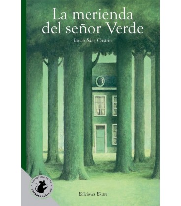 LA MERIENDA DEL SEÑOR VERDE (ESPECIAL)
