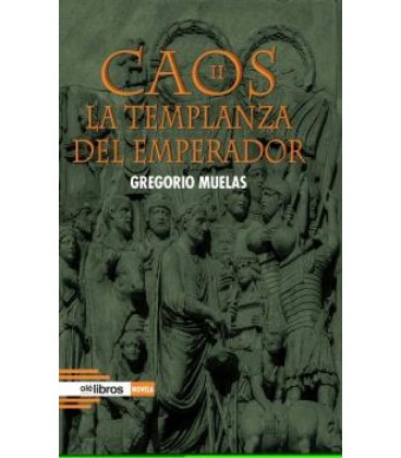 CAOS II. LA TEMPLANZA DEL EMPERADOR