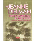 MI JEANNE DIELMAN. ENSAYO DOMESTICO EN TRES ACTOS