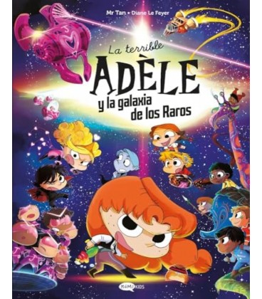 LA TERRIBLE ADELE Y LA GALAXIA DE LOS RAROS - ESPECIAL 2