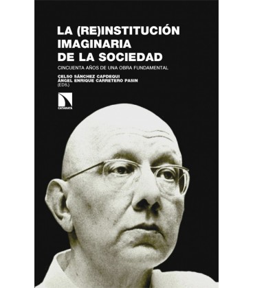 LA (RE)INSTITUCION IMAGINARIA DE LA SOCIEDAD