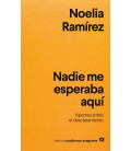 NADIE ME ESPERABA AQUI