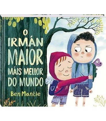 O IRMAN MAIOR MAIS MELLOR DO MUNDO