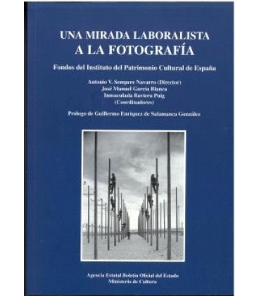 UNA MIRADA LABORALISTA A LA FOTOGRAFIA