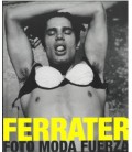 FERRATER. FOTO. MODA. FUERZA