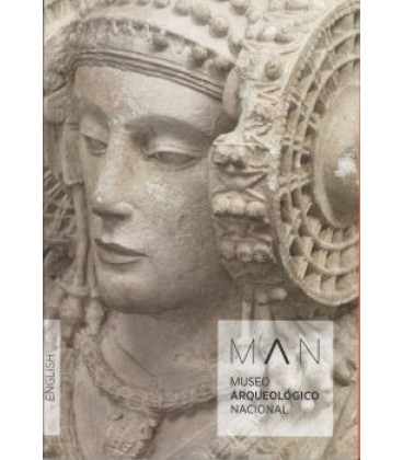 MUSEO ARQUEOLOGICO NACIONAL. GUIDE 2019 (INGLES)