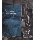 EL TALLER DEL ARTISTA. UNA MIRADA DESDE LOS ARCHIVOS FOTOGRAFICOS DEL