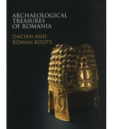 ARCHAEOLOGICAL TREASURES OF ROMANIA