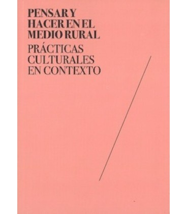 PENSAR Y HACER EN EL MEDIO RURAL