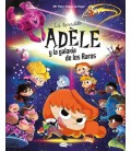 LA TERRIBLE ADELE Y LA GALAXIA DE LOS RAROS - ESPECIAL 2
