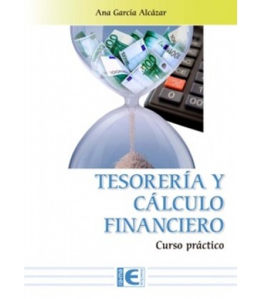 TESORERIA Y CALCULO FINANCIERO CURSO PRACTICO