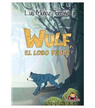 WULF EL LOBO FEDOF