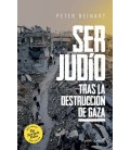 SER JUDIO DESPUES DE LA DESTRUCCION DE GAZA.