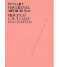 PENSAR Y HACER EN EL MEDIO RURAL