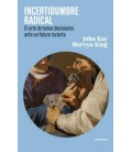 INCERTIDUMBRE RADICAL