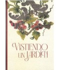 VISTIENDO UN JARDIN