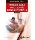 COMPETENCIAS DIGITALES PARA LA CIUDADANIA AVANZADO ACCESIBLE DOBLE-A